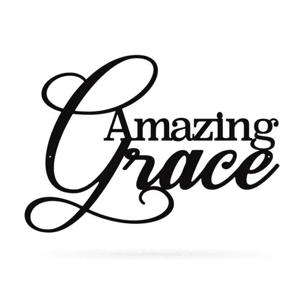 Amazing Grace Cut Metal Sign Metal House Sign - 8 inches - metal sign