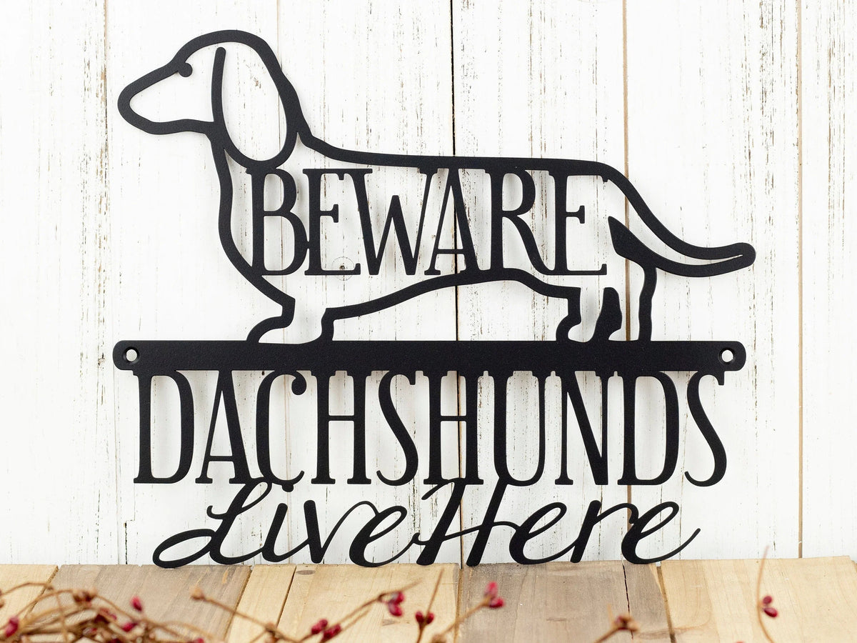 Dachshunds Live Here Metal Sign Black Weiner Dog Dachshund Door Sign Dachshund Gift Toy Dog - 8 inches - metal sign