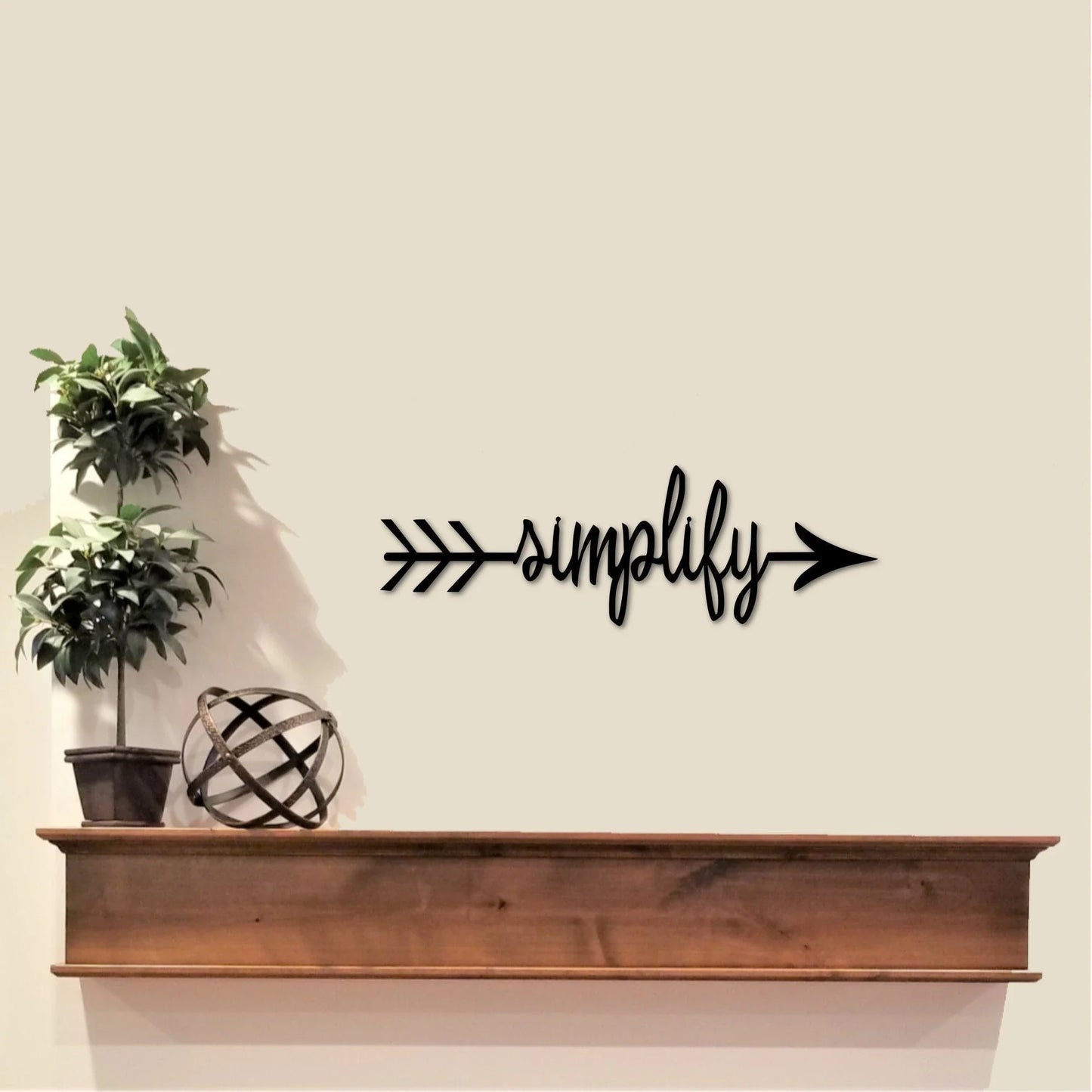 Simplify Arrow Sign Arrow Decor Simplify Word Art Steel Script Word Word Arrows Simplify Sign Cursive Word - 8 inches - metal sign