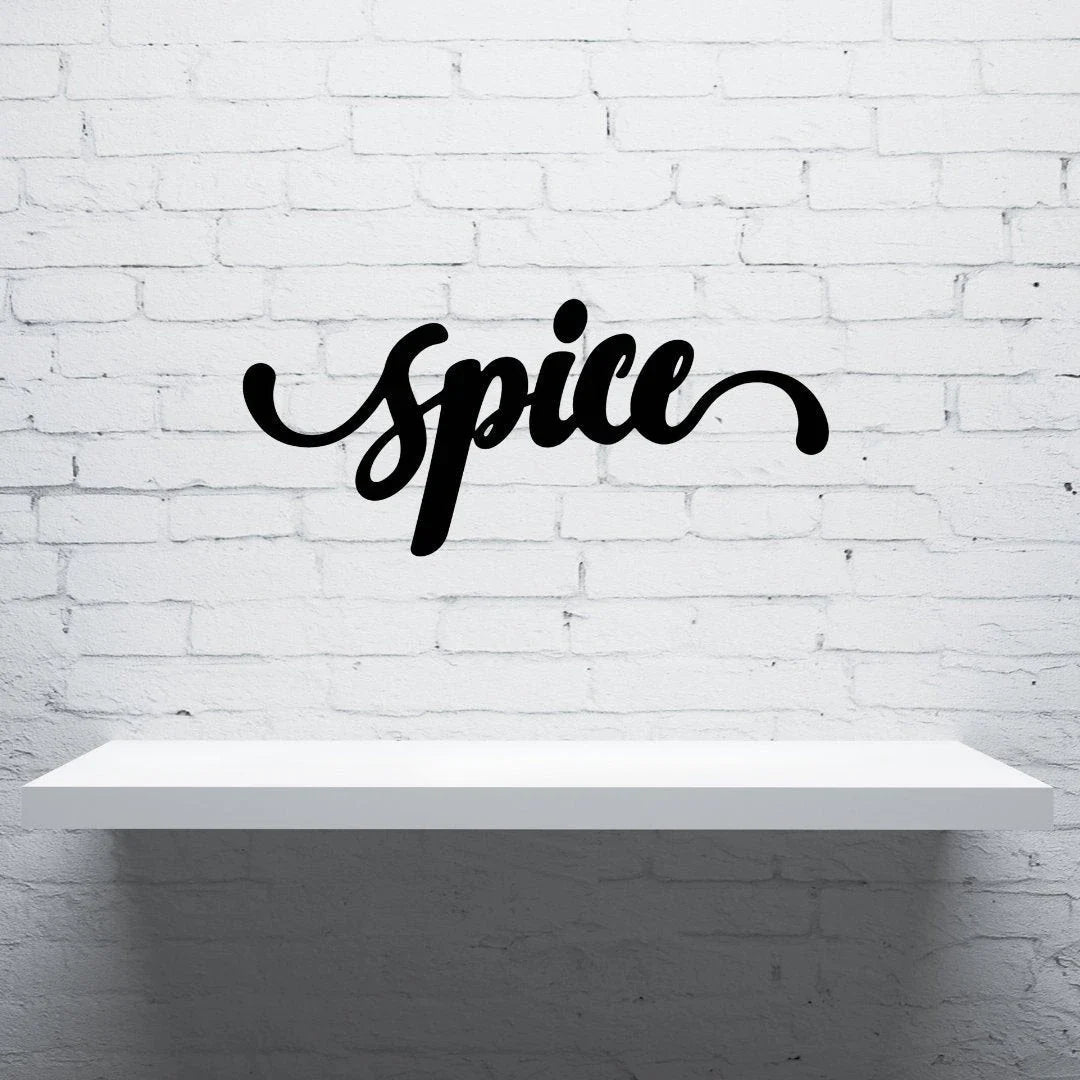 Spice Sign Cut Metal Sign Wall Decor Metal Sign Metal Art - 8 inches - metal sign
