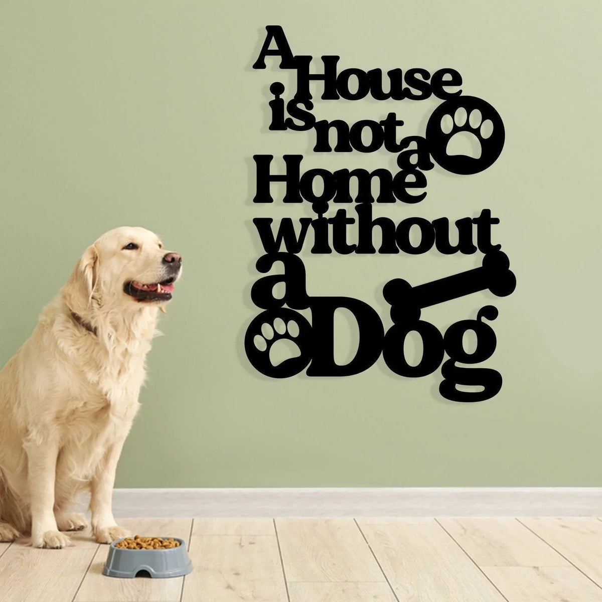 A House Is Not Home Without A Dog Metal Wall Nation Dog Day Gift Sign For Dog Lover House Decor Dog Mom Gift Metal Signs Art - 8 inches - metal sign