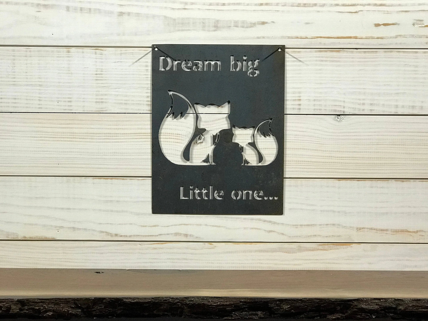 Rustic Metal Fox Nursery Sign Dream Big Little One - 8 inches - metal sign