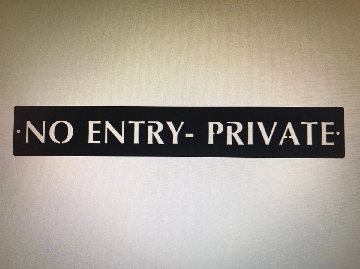 Metal Private N0 Entry Sign Private Sign 24inch Metal House Sign - 8 inches - metal sign