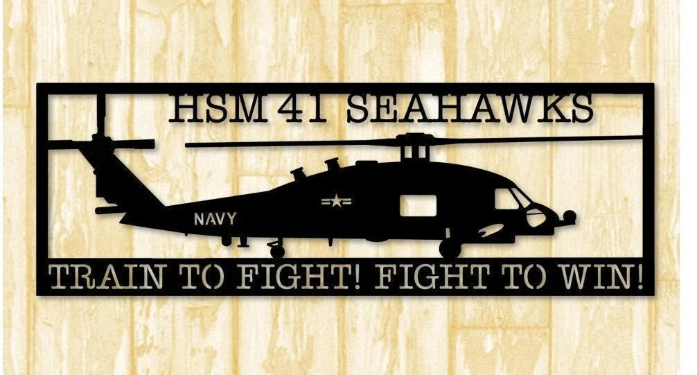 Hsm 41 Seahawks Train To Fight! Fight To Win Metal Sign Cut Metal Sign Wall Decor - 8 inches - metal sign