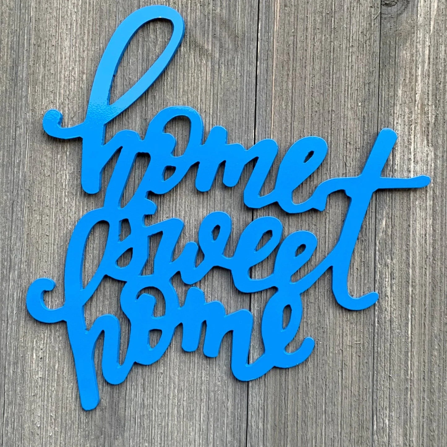 Home Sweet Home Metal Sign Cutout Cut Metal Sign Wall Metal Art - 8 inches - metal sign
