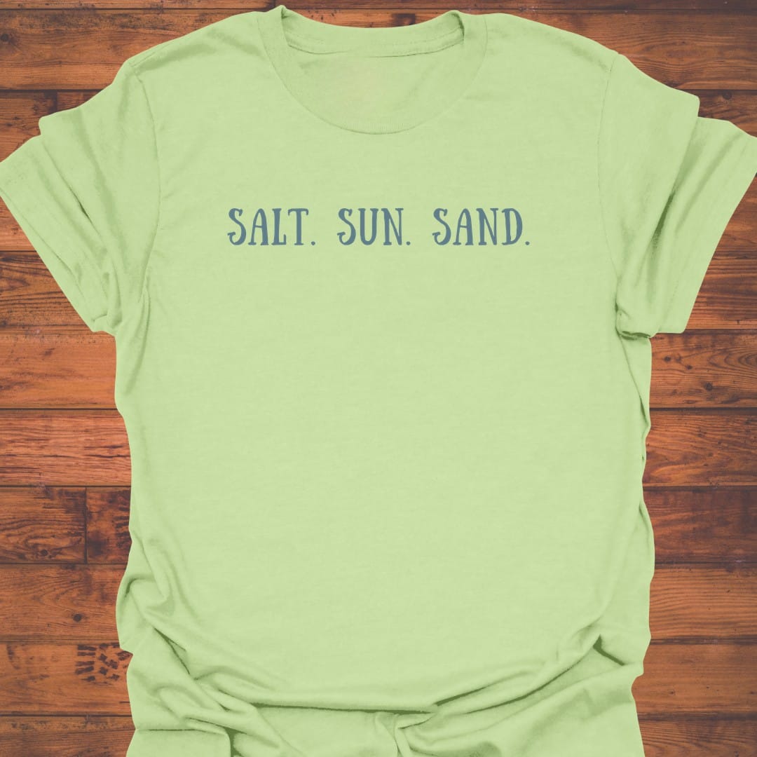 Salt. Sun. Sand. T-Shirt