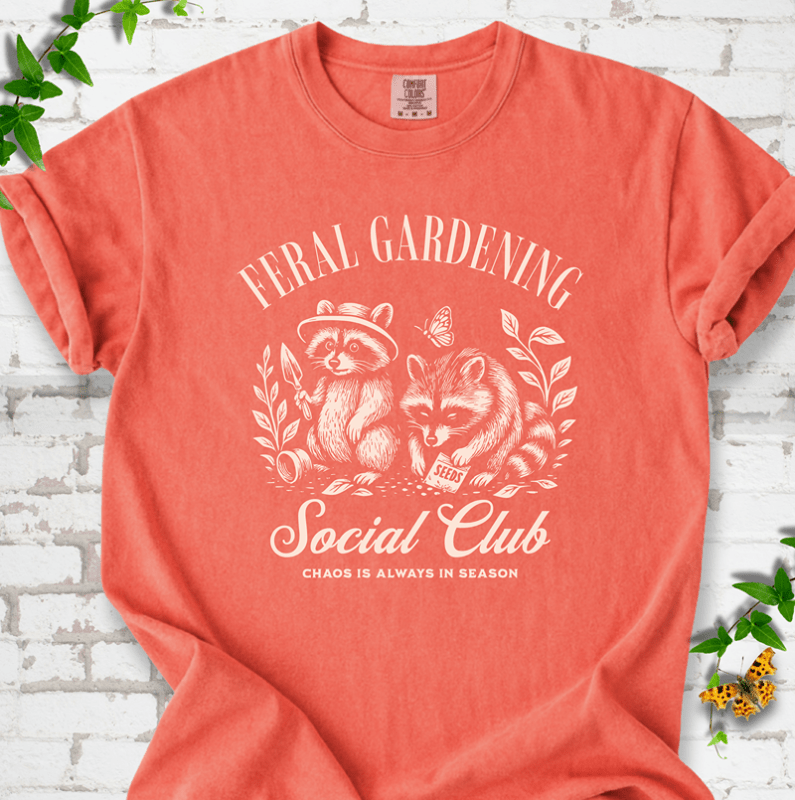 Feral Gardening T-Shirt