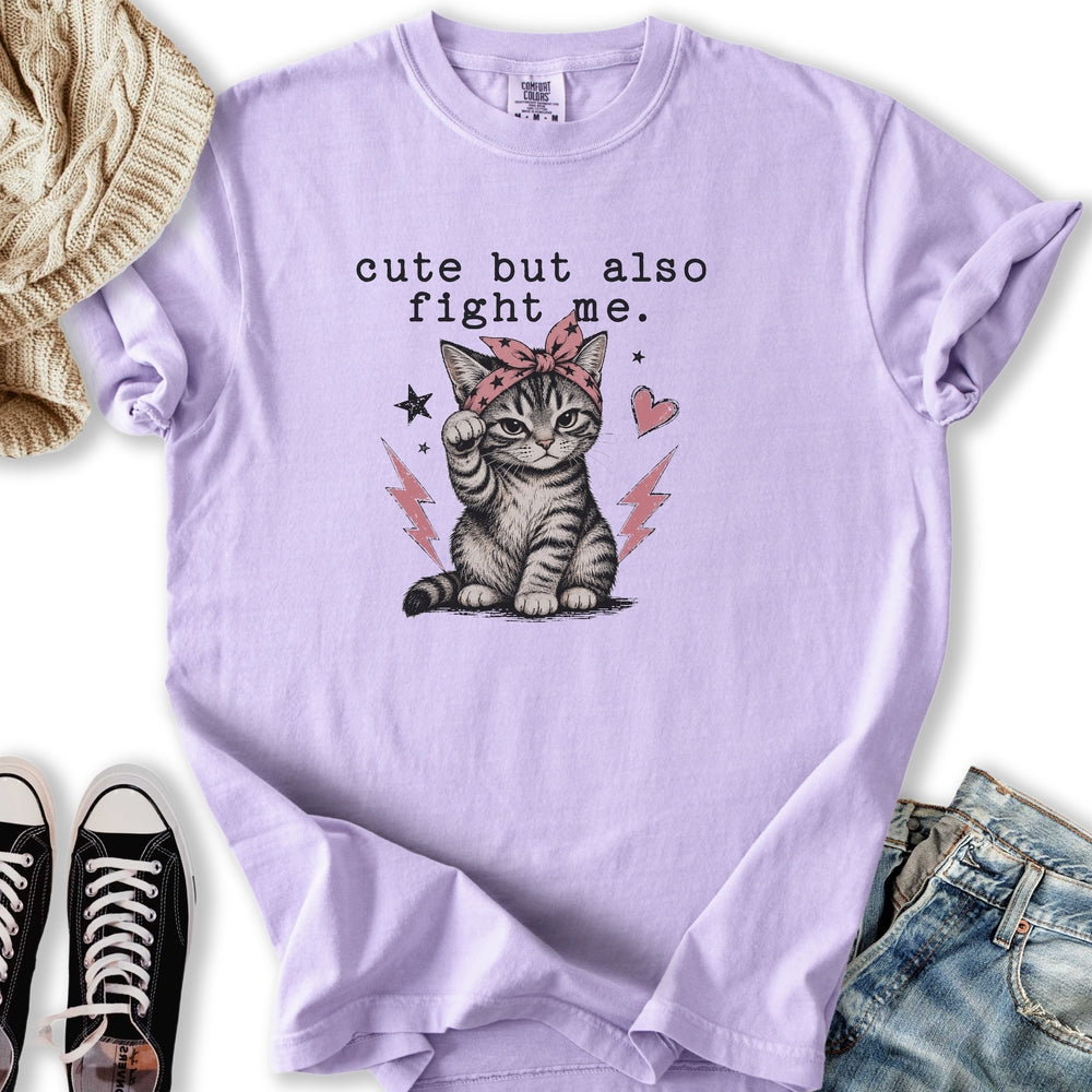 Cute But Fight Me Relaxed Tee