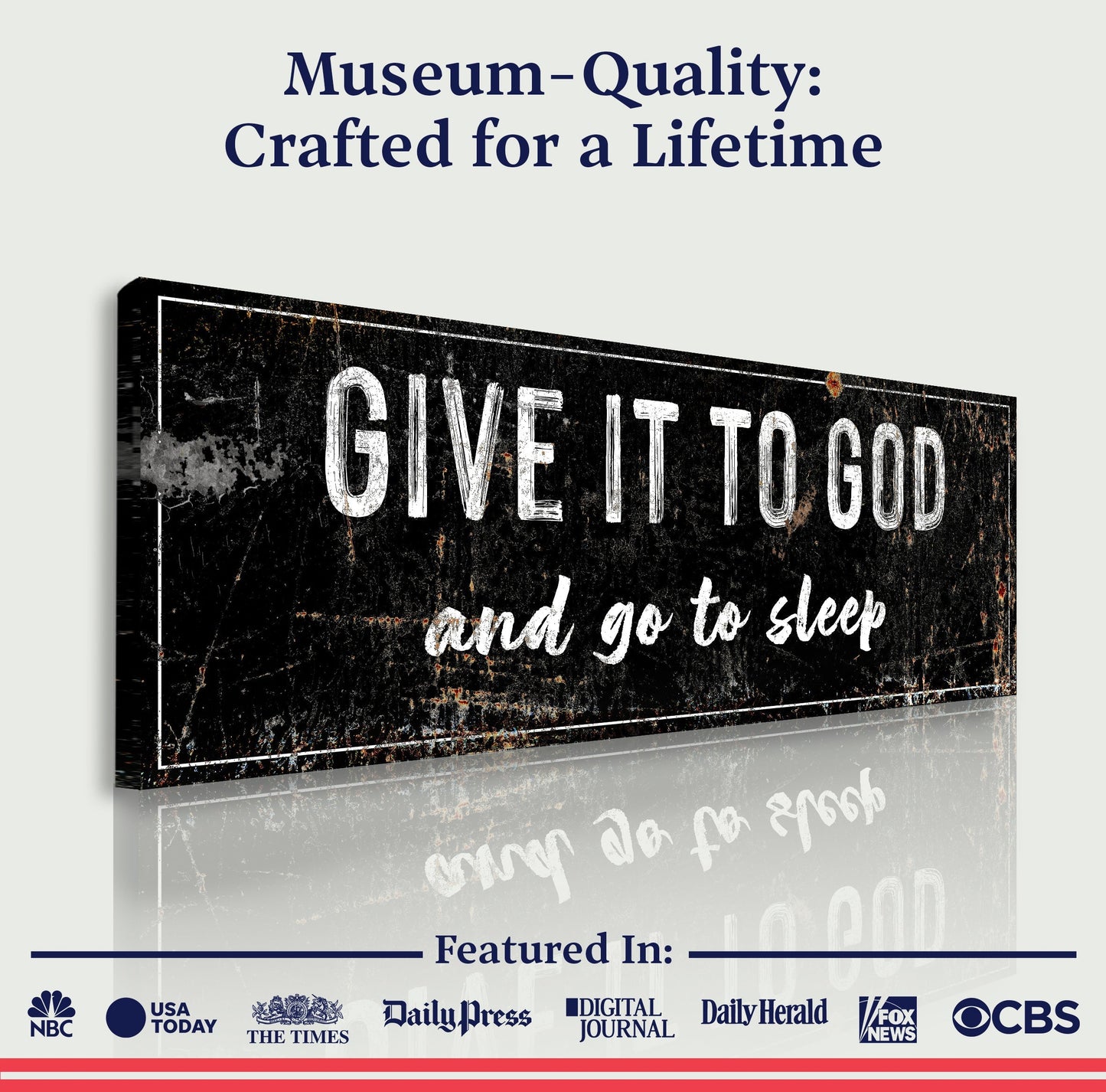 Give It To God And Go To Sleep Rustic Sign II