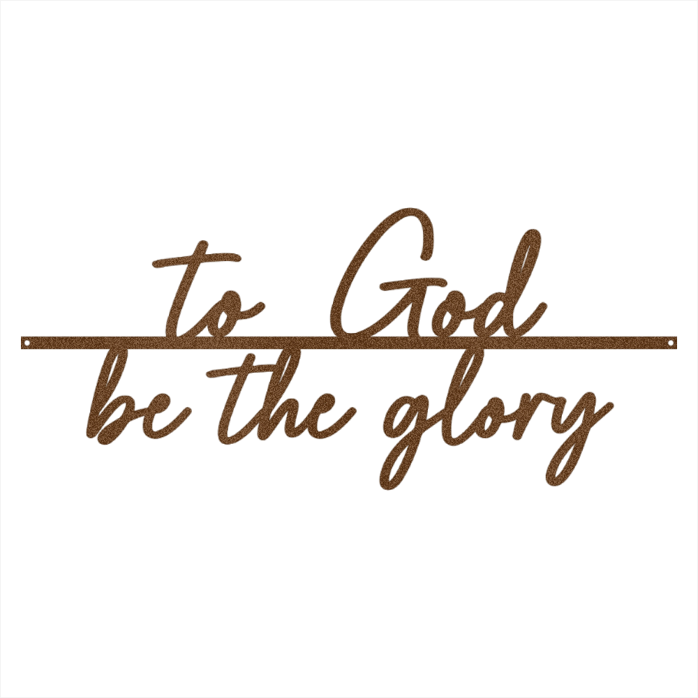 To God Be the Glory Wall Decor