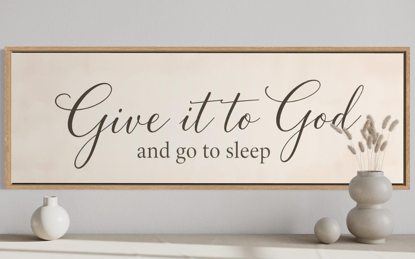 Give it to God and Go to Sleep Long Horizontal Sign Canvas Wall Art