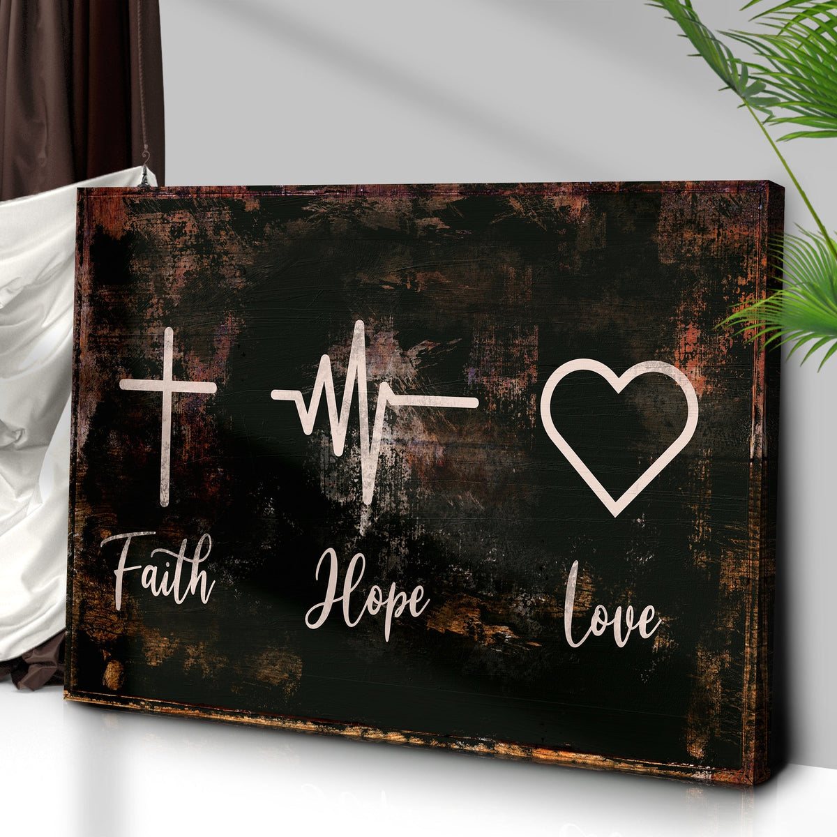 Faith, Hope, Love Sign IV