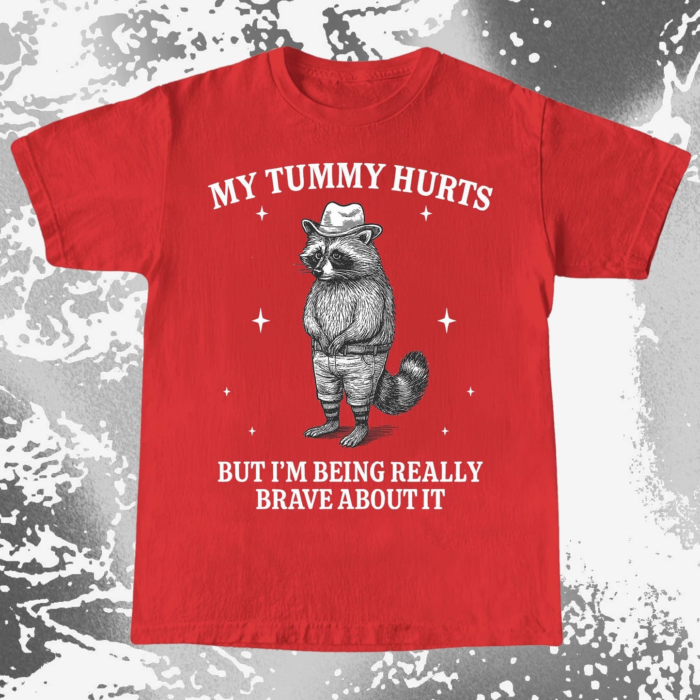 Funny Raccoon My Tummy Hurts Being Really Brave Shirt, funny meme tee gift (view 8)