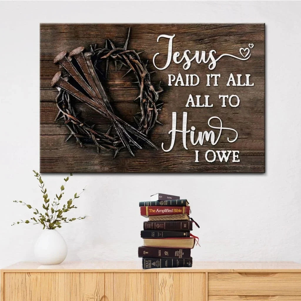 jesus paid it all all to him i owe canvas print easter wall art gifts (Landscape) (view 4)