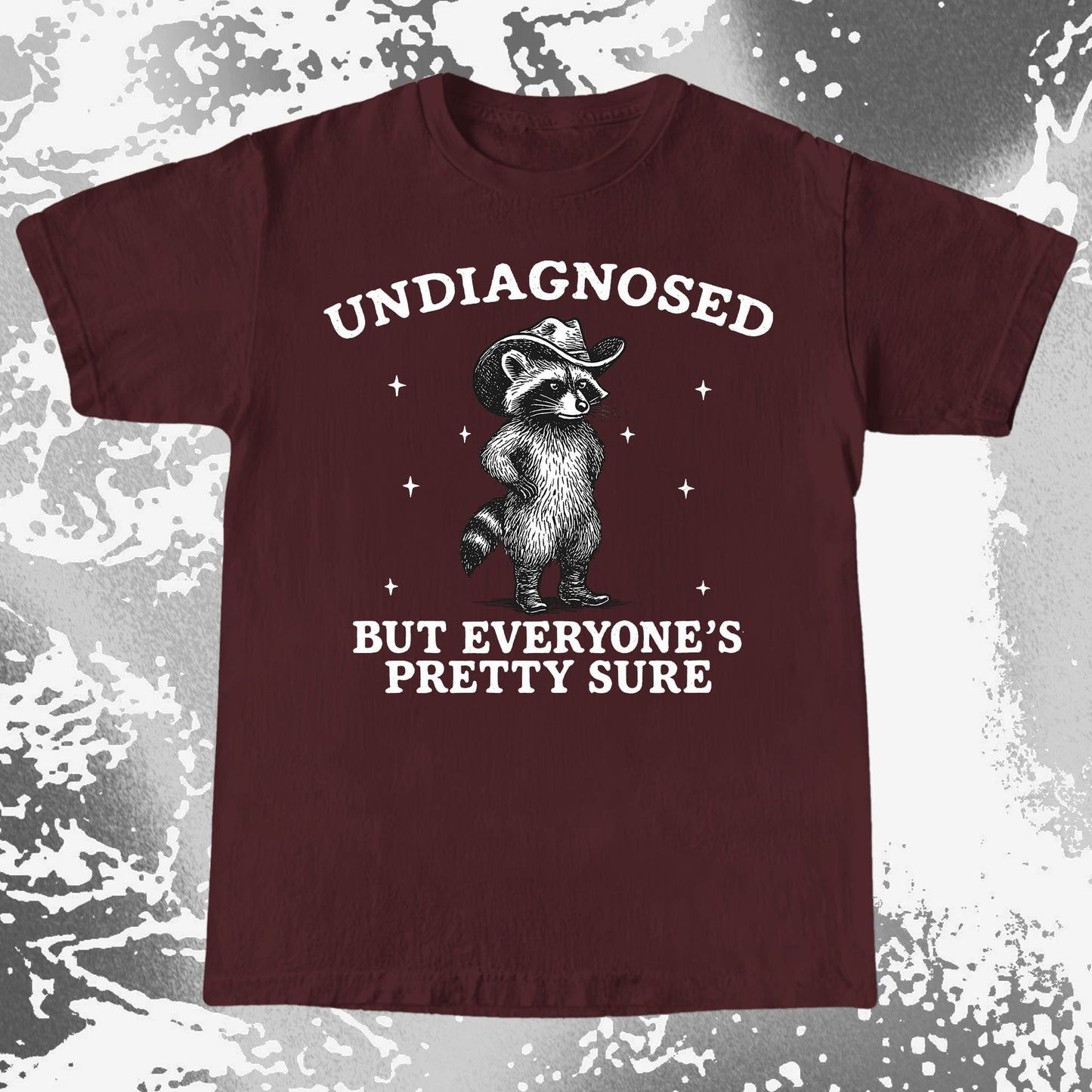 Raccoon Undiagnosed But Everyone's Pretty Sure, funny meme tee gift (view 10)