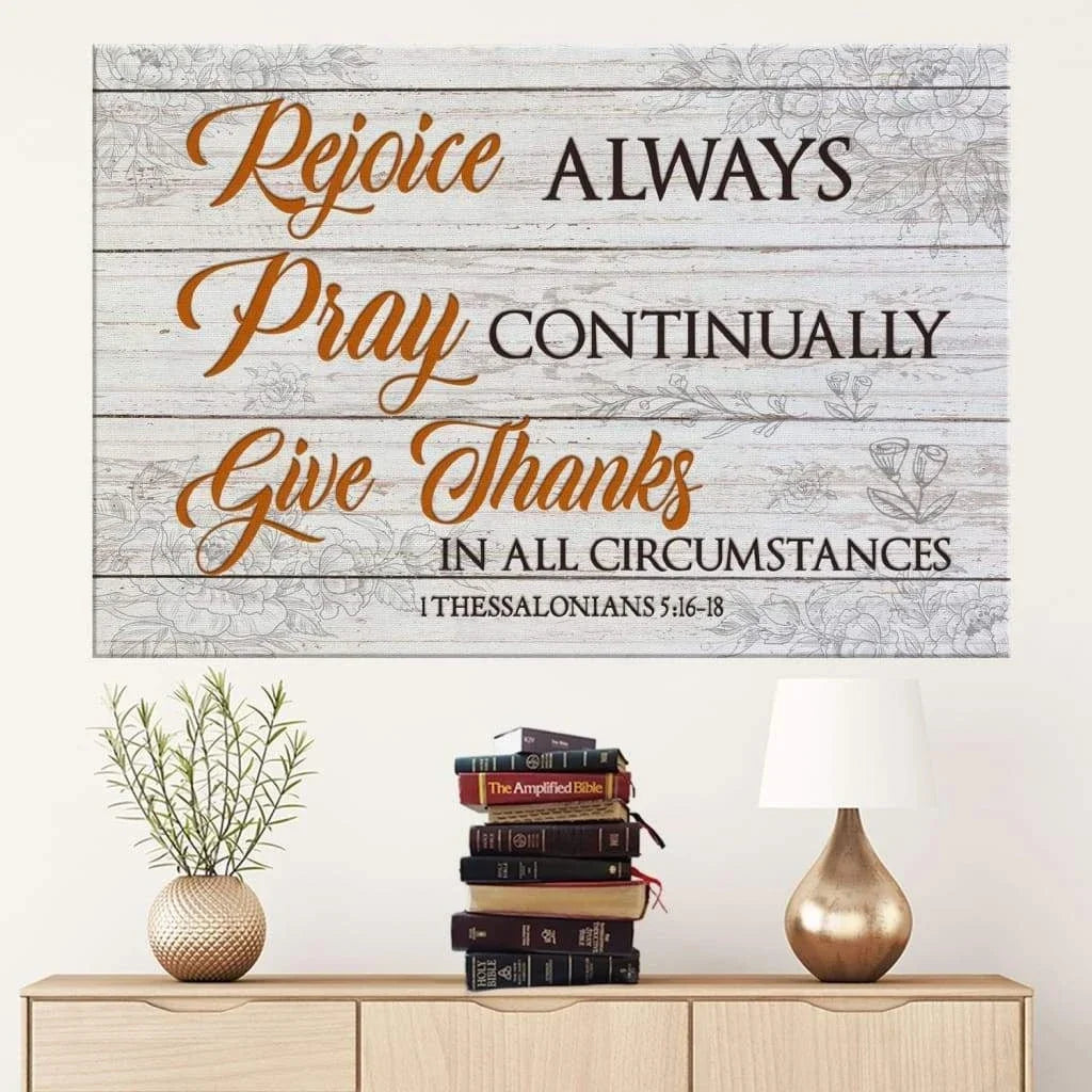 rejoice always pray continually give thanks bible verse wall art canvas print (Landscape) (view 5)