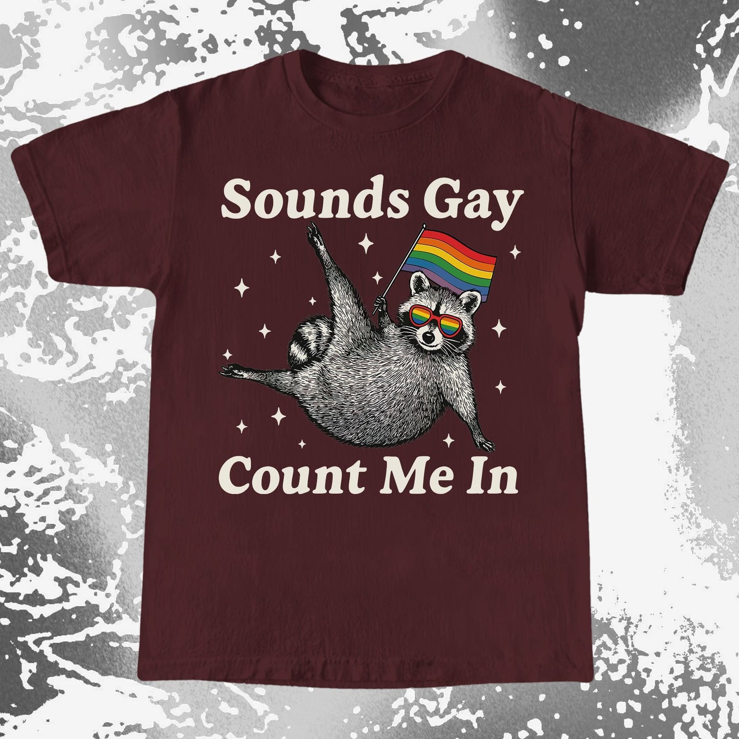 Raccoon Sounds Gay Count Me In, funny meme tee gift (view 8)
