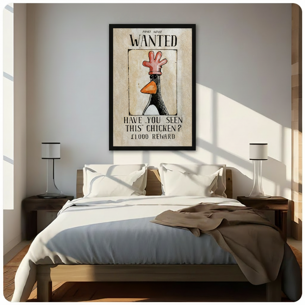 Funny Wanted Chicken Humorous Wall Art Print