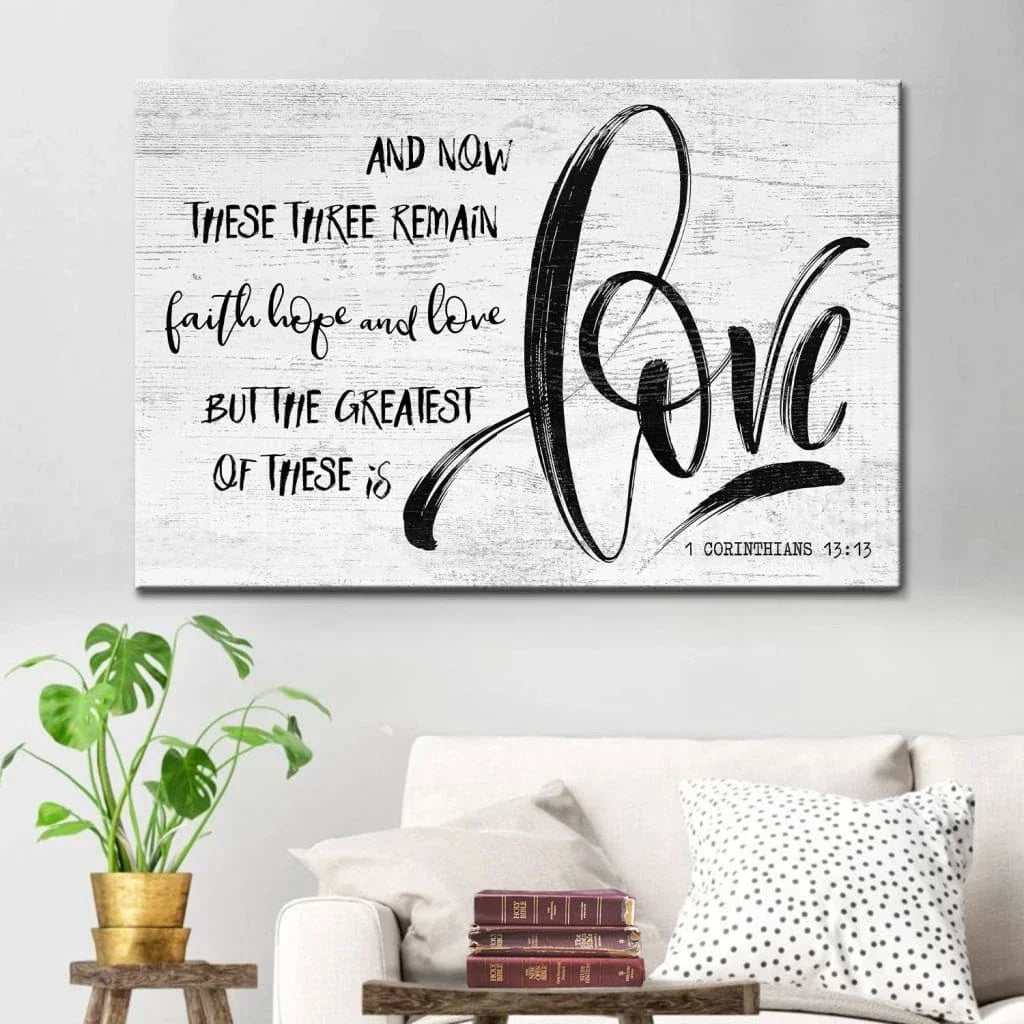 rustic 1 corinthians 13 13 niv faith hope love canvas print bible verse wall art (Landscape) (view 4)