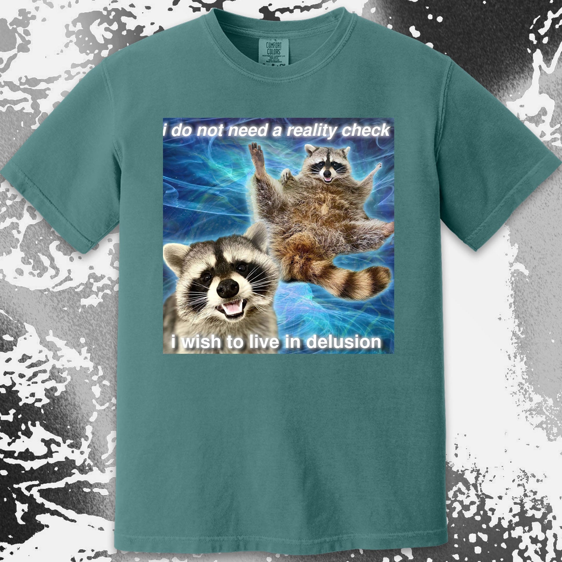 I Do Not Need a Reality Check Raccoon T-Shirt, funny meme tee gift (view 4)