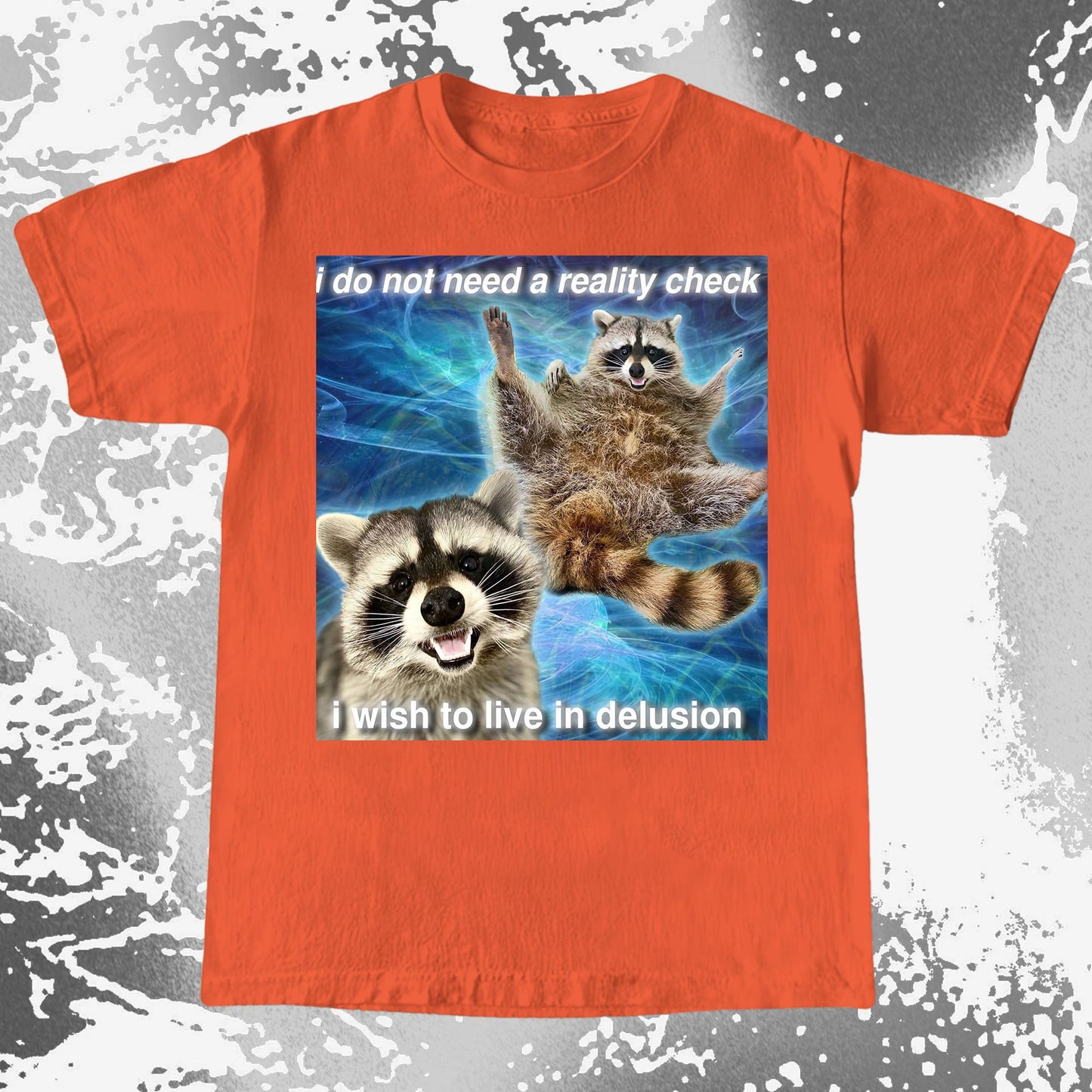 I Do Not Need a Reality Check Raccoon T-Shirt, funny meme tee gift (view 10)