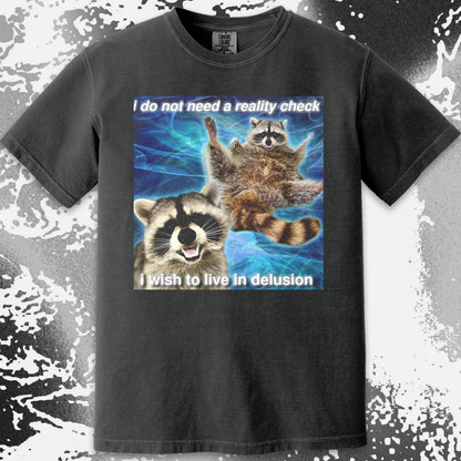 I Do Not Need a Reality Check Raccoon T-Shirt, funny meme tee gift (view 11)