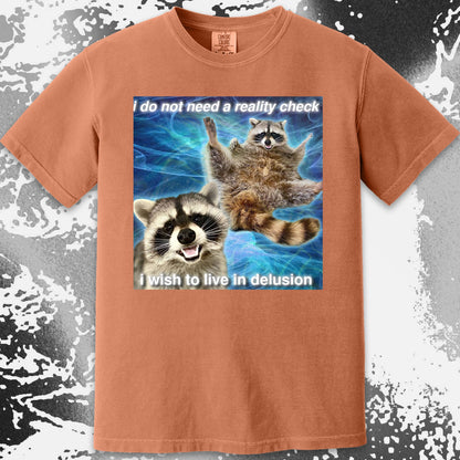 I Do Not Need a Reality Check Raccoon T-Shirt, funny meme tee gift (view 5)
