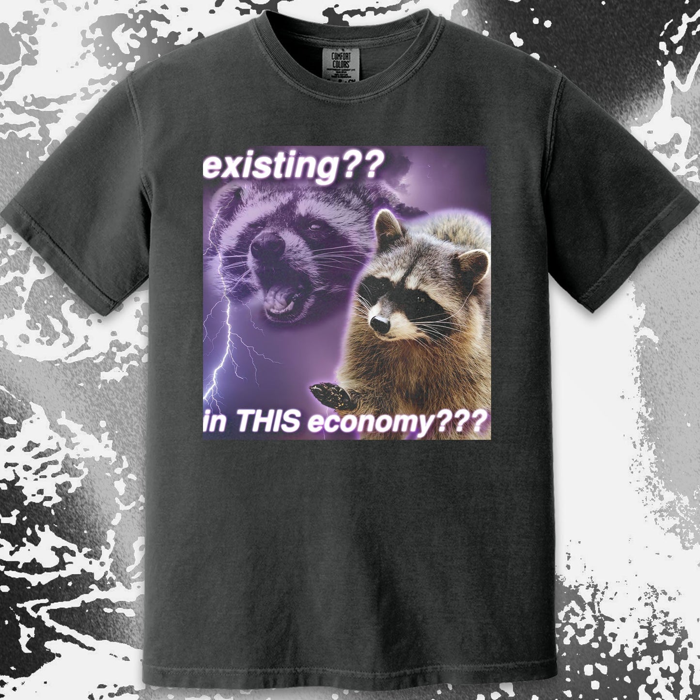 Existing in This Economy Raccoon T-Shirt, funny meme tee gift (view 10)