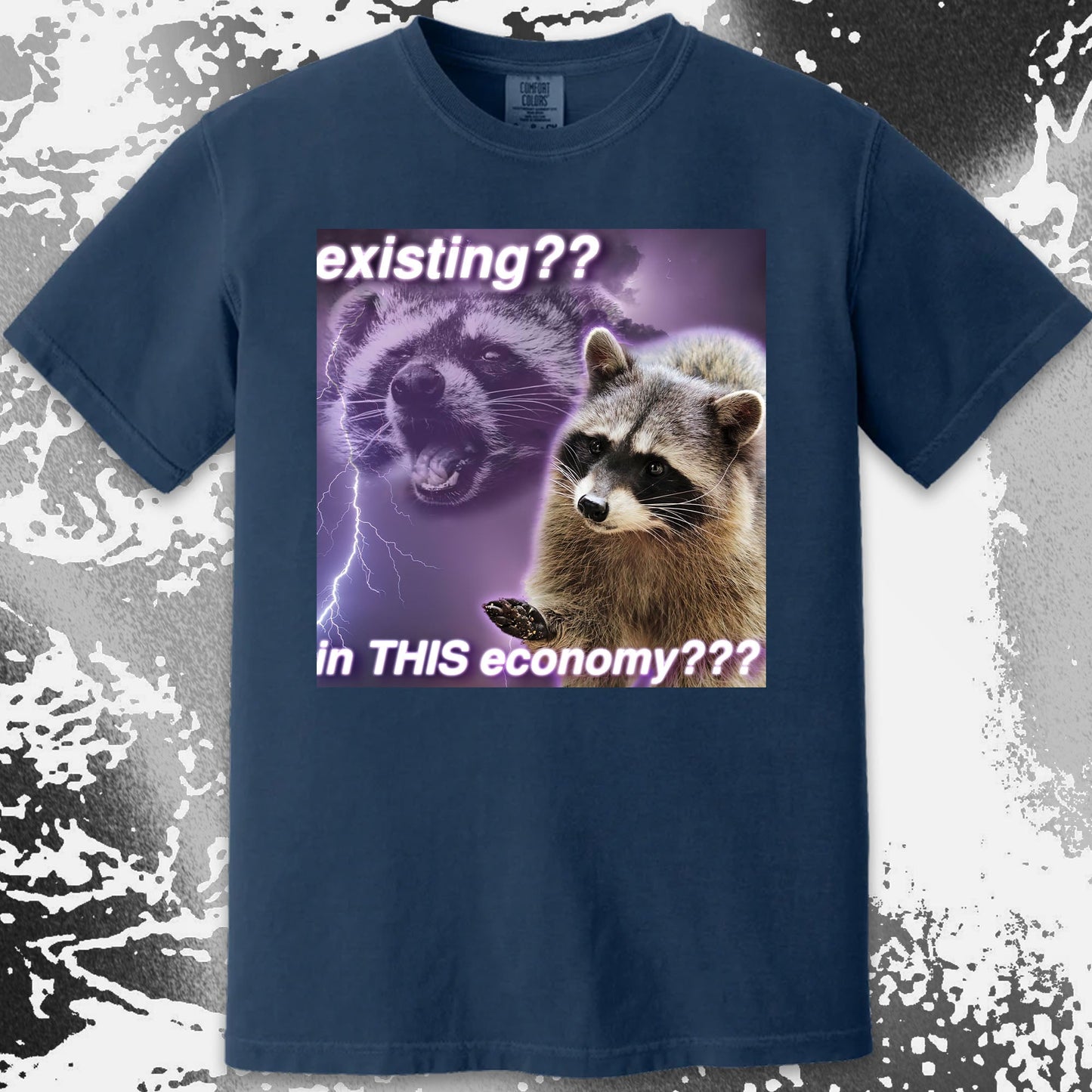 Existing in This Economy Raccoon T-Shirt, funny meme tee gift (view 11)