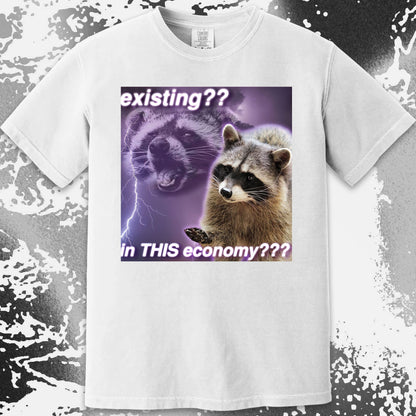 Existing in This Economy Raccoon T-Shirt, funny meme tee gift (view 12)