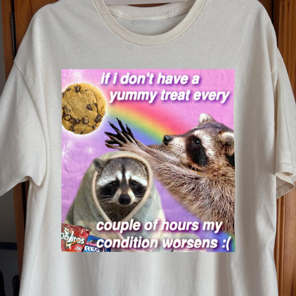 If I Don't Have a Yummy Treat Raccoon T-Shirt, funny meme tee gift