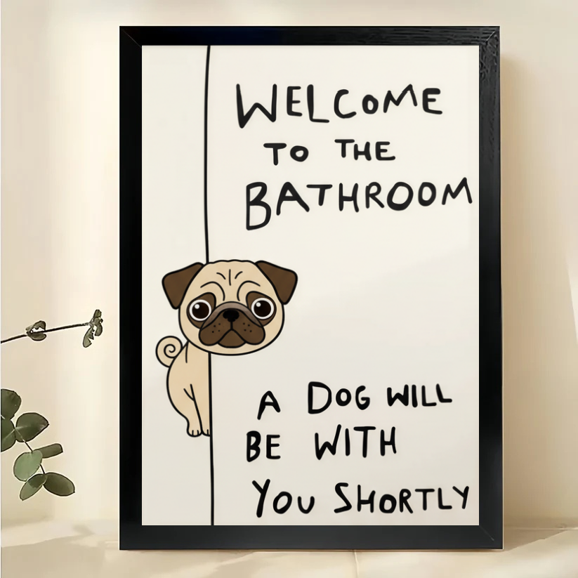 Funny Pug Bathroom Wall Art - Framed Dog Print
