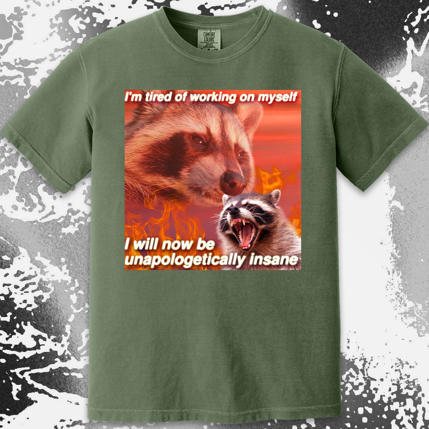 I'm Tired of Working on Myself Raccoon T-Shirt – Unapologetically Insane, funny meme tee gift (view 14)