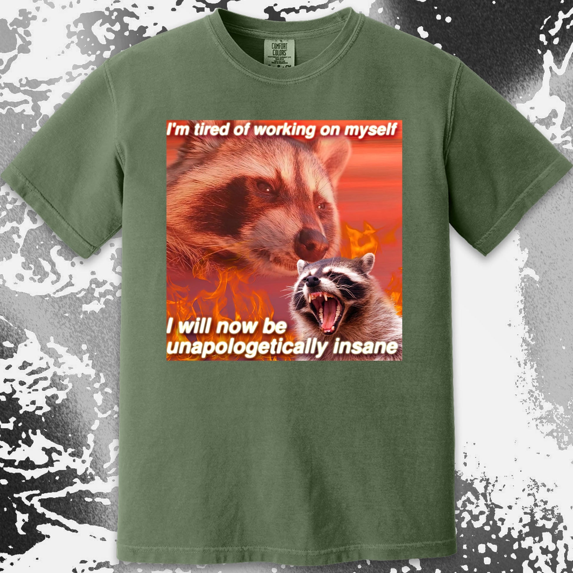 I'm Tired of Working on Myself Raccoon T-Shirt – Unapologetically Insane, funny meme tee gift (view 14)