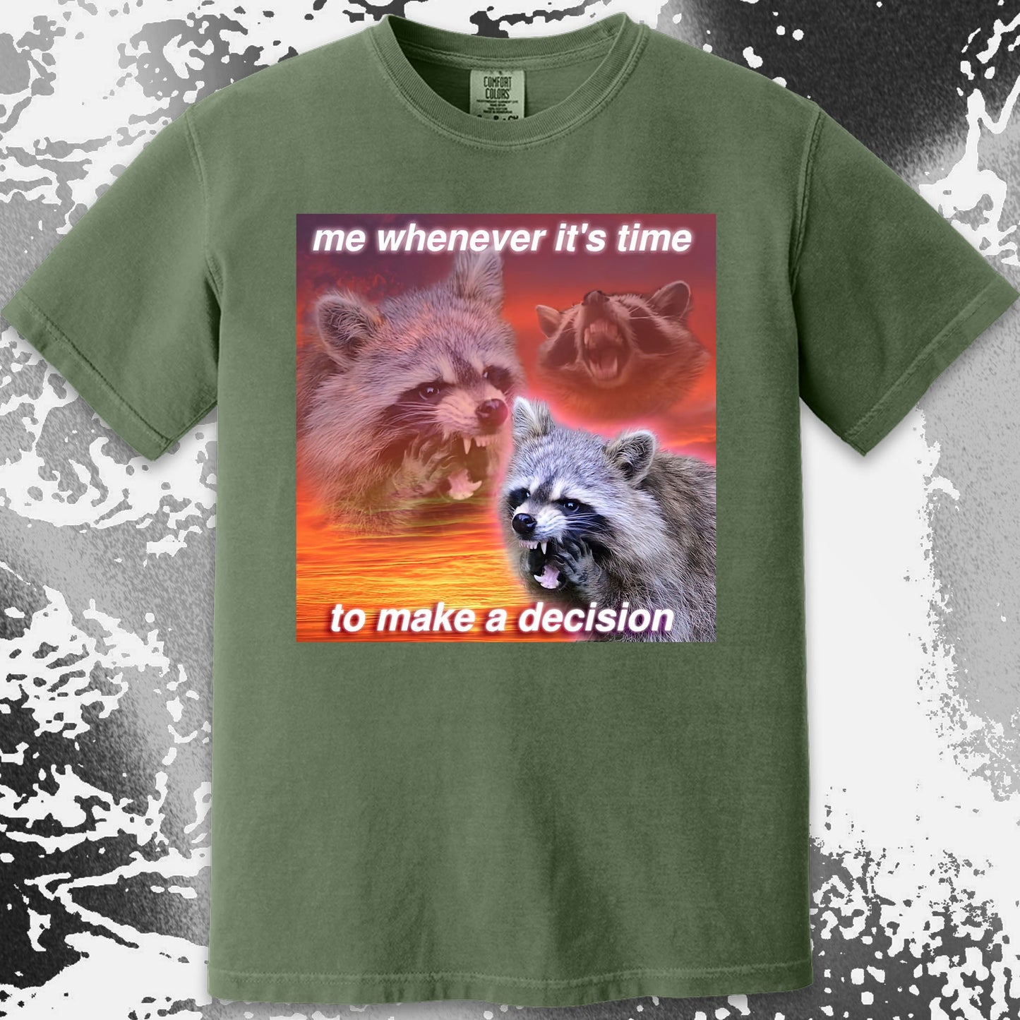 Decision Making Raccoon T-Shirt – Me Whenever It's Time, funny meme tee gift (view 8)