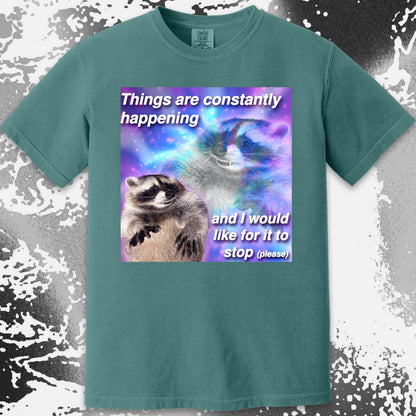Things Are Constantly Happening Raccoon T-Shirt, funny meme tee gift (view 14)