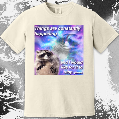 Things Are Constantly Happening Raccoon T-Shirt, funny meme tee gift (view 3)