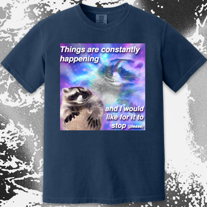 Things Are Constantly Happening Raccoon T-Shirt, funny meme tee gift (view 10)