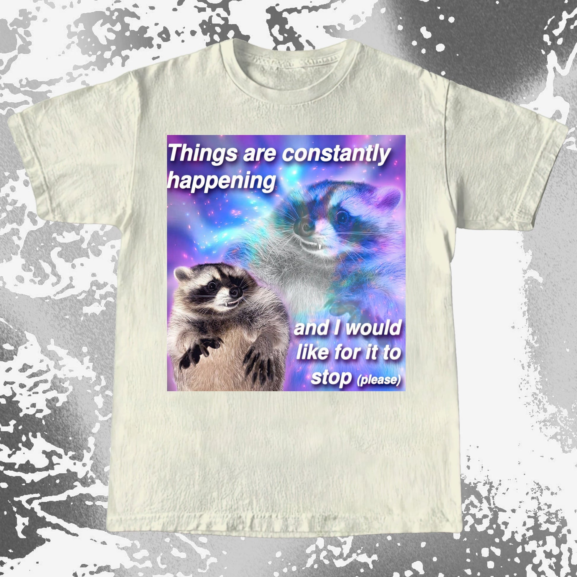 Things Are Constantly Happening Raccoon T-Shirt, funny meme tee gift (view 4)