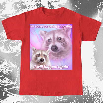 Sorry For Being Annoying Raccoon T-Shirt, funny meme tee gift (view 12)