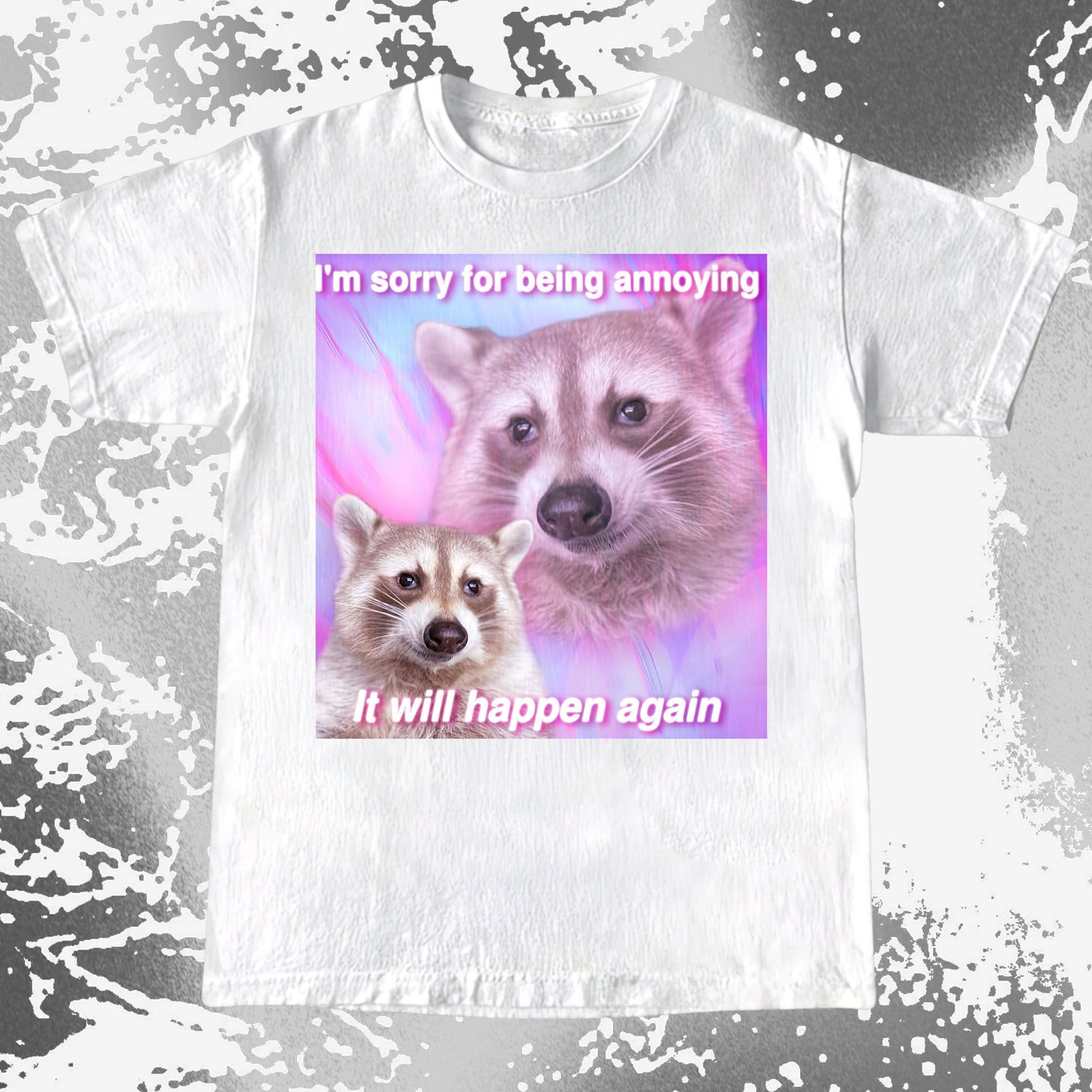Sorry For Being Annoying Raccoon T-Shirt, funny meme tee gift (view 14)