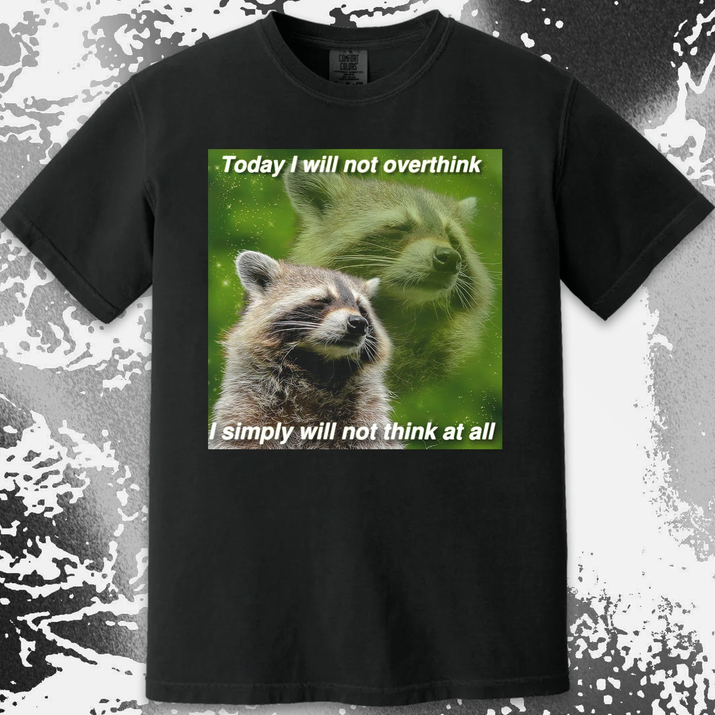 I Will Not Overthink Raccoon T-Shirt, funny meme tee gift (view 13)