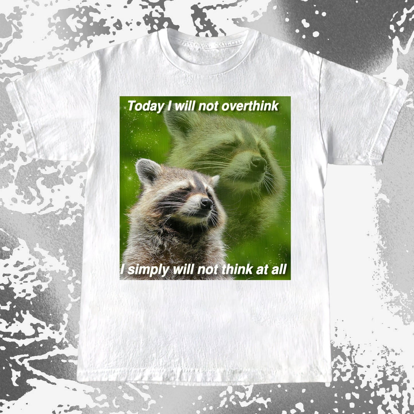 I Will Not Overthink Raccoon T-Shirt, funny meme tee gift (view 18)