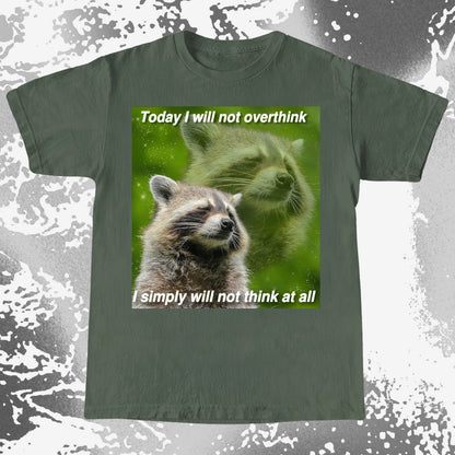 I Will Not Overthink Raccoon T-Shirt, funny meme tee gift (view 6)