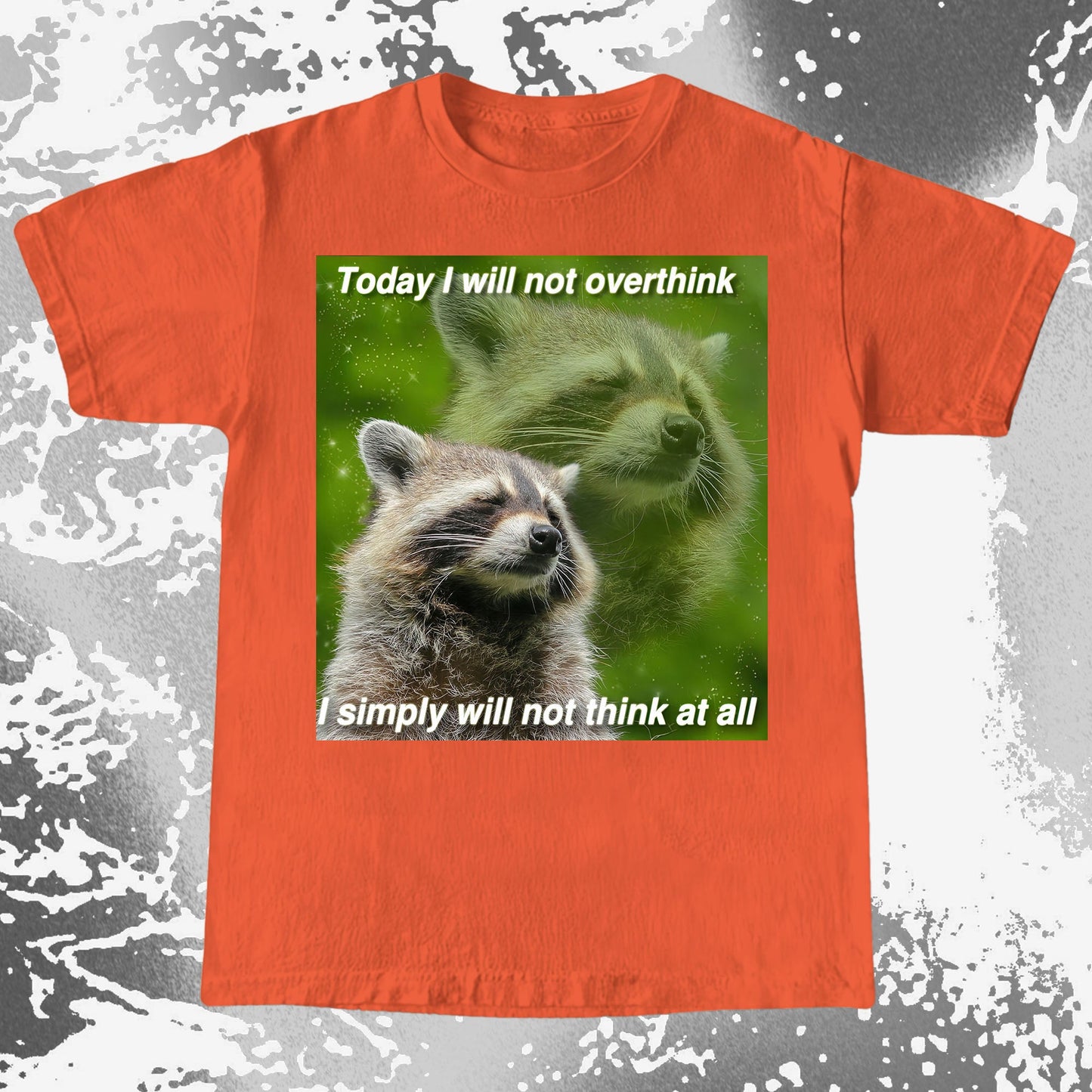 I Will Not Overthink Raccoon T-Shirt, funny meme tee gift (view 8)