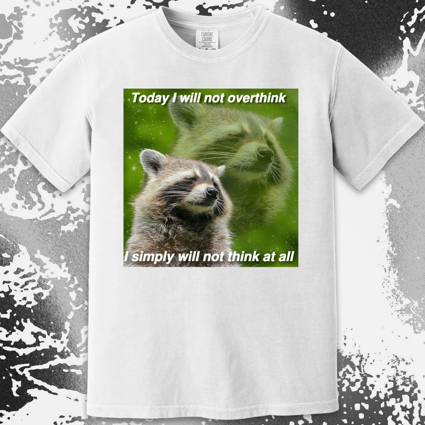 I Will Not Overthink Raccoon T-Shirt, funny meme tee gift (view 11)