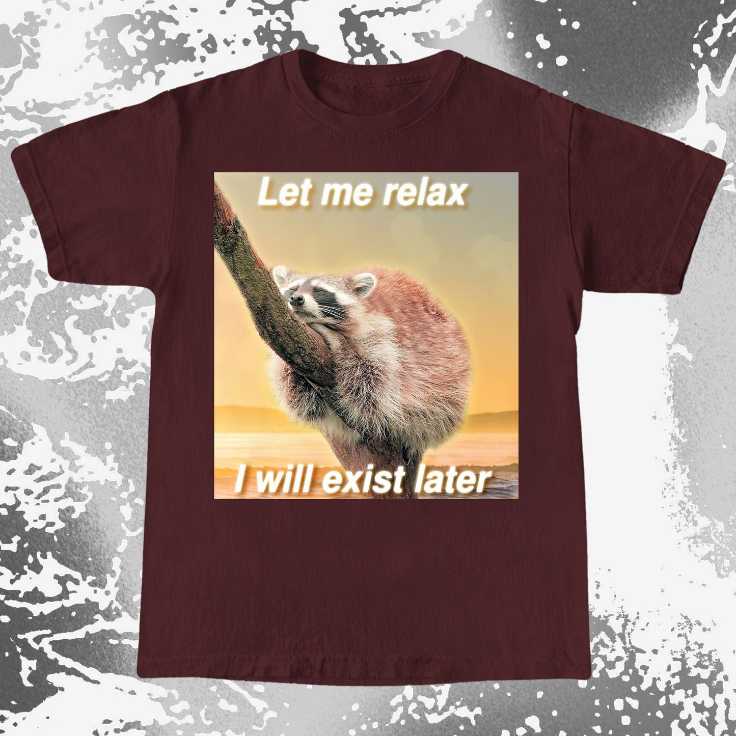 Let Me Relax Raccoon T-Shirt, funny meme tee gift (view 8)
