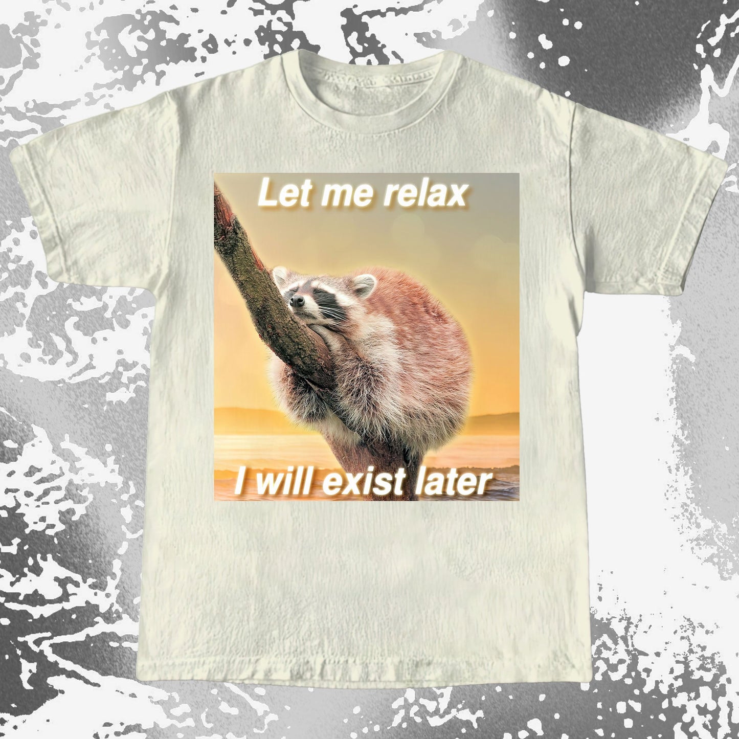 Let Me Relax Raccoon T-Shirt, funny meme tee gift (view 7)
