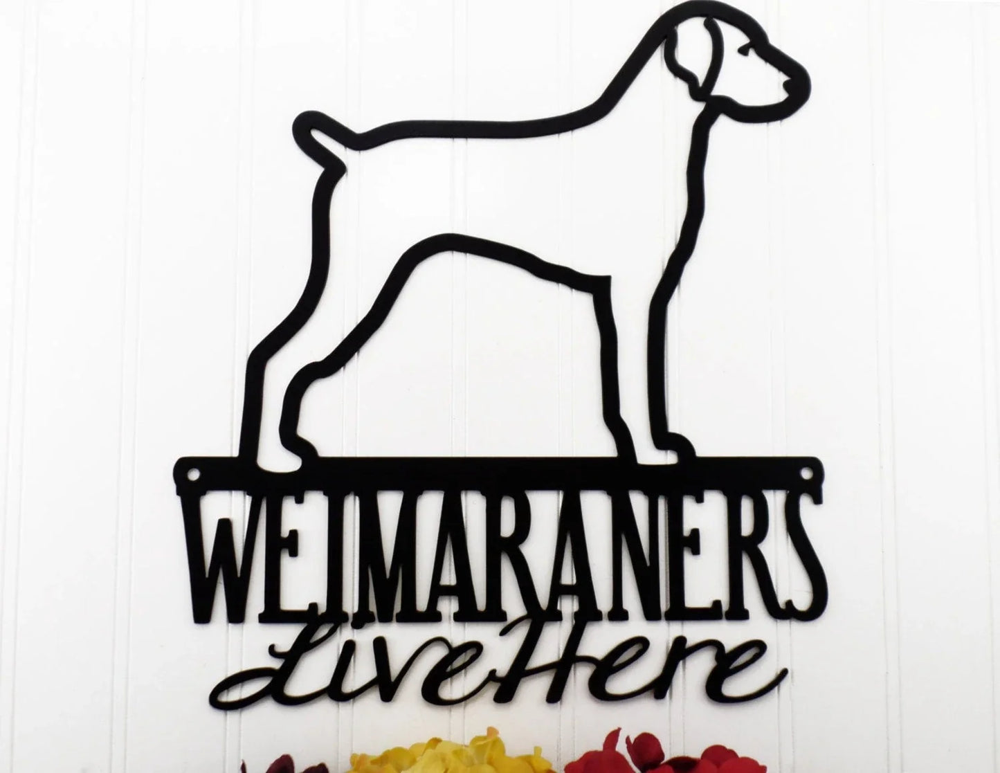 Weimaraners Live Here Metal Sign Black Weimaraner Outdoor Sign Dog Sign Dog Dog Breed - 8 inches - metal sign