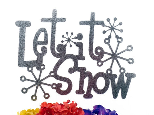 Let It Snow Metal Sign With Snowflakes Silver Winter Decor Christmas Decoration Snow Christmas - 8 inches - metal sign
